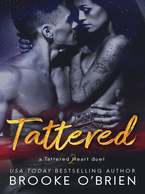 Tattered by Brooke O''Brien